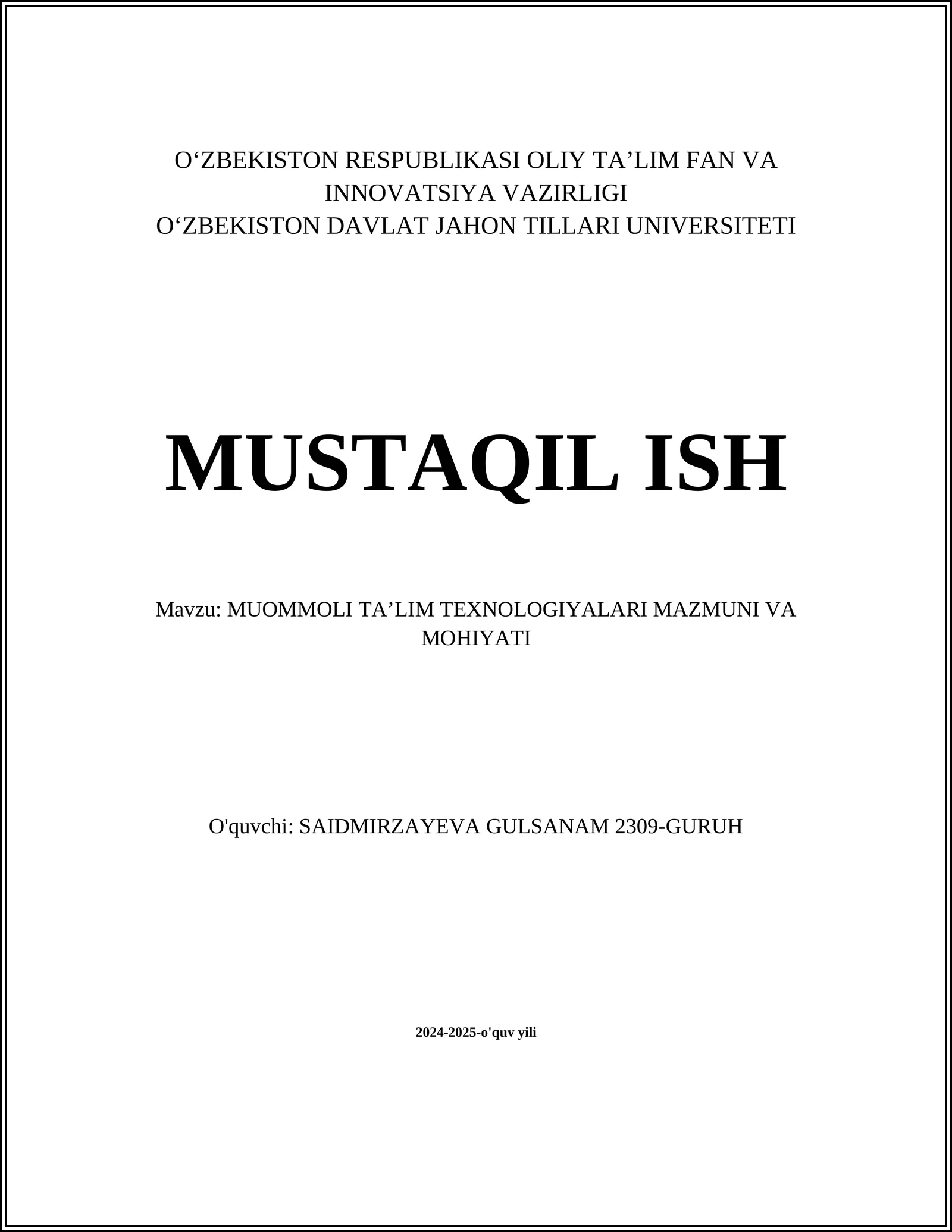 MUOMMOLI TA’LIM TEXNOLOGIYALARI MAZMUNI VA MOHIYATI