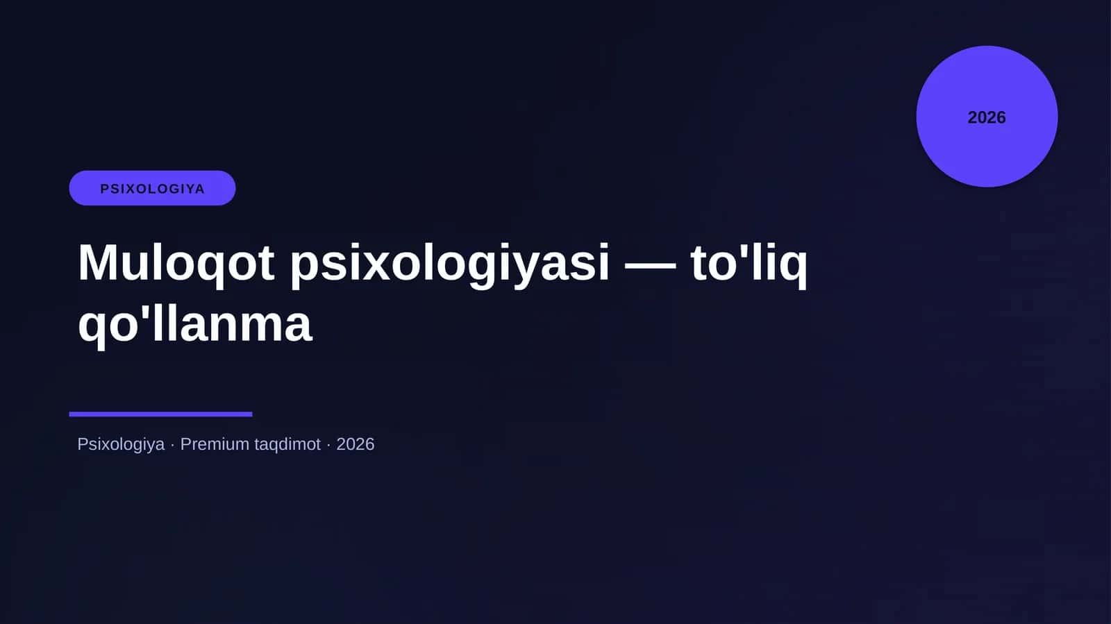 Muloqot psixologiyasi — to'liq qo'llanma