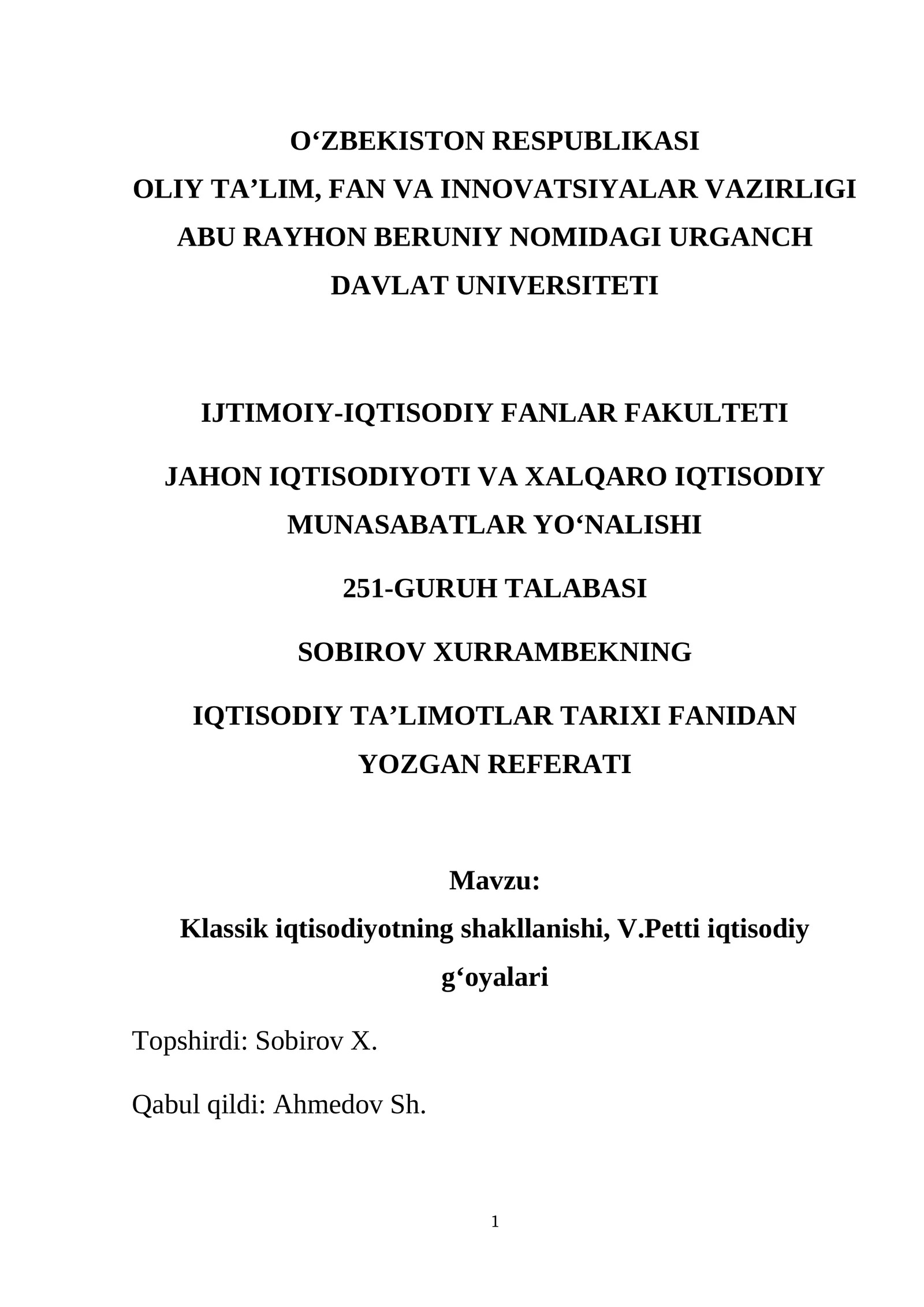Klassik iqtisodiyotning shakllanishi va Uilam Petti iqtisodiy g'oyalari referat