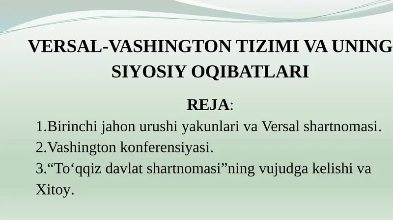 VERSAL-VASHINGTONTIZIMI VA UNING SIYOSIY OQIBATLARI