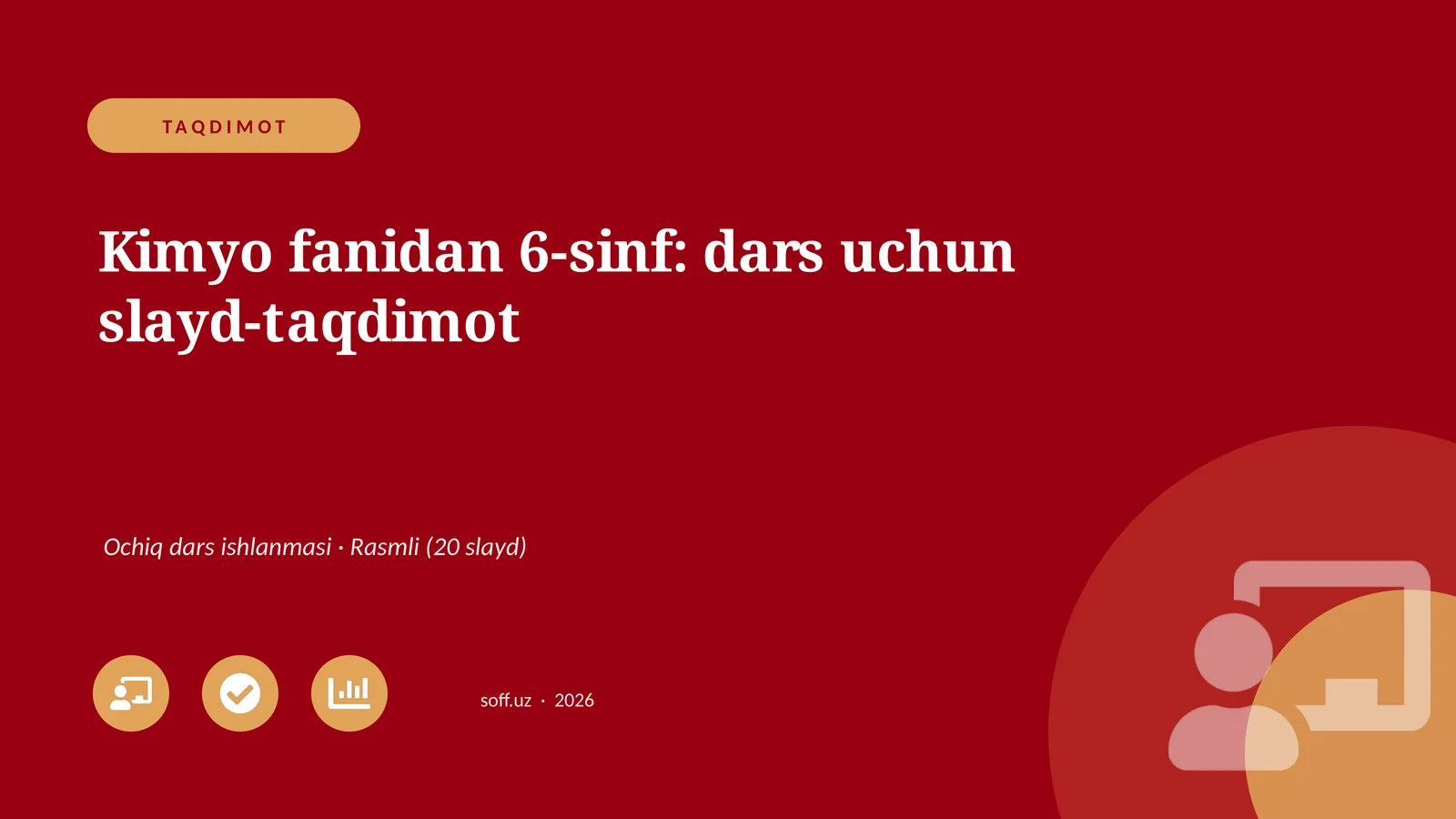 Kimyo fanidan 6-sinf: dars uchun slayd-taqdimot