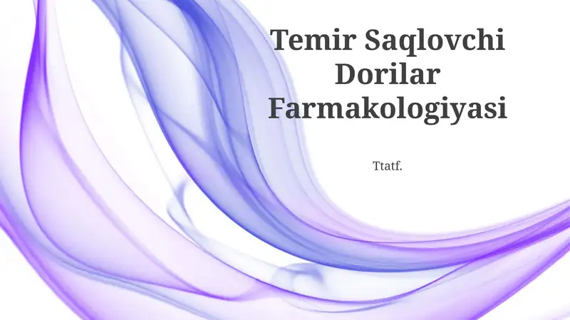 Temir Saqlovchi Dorilar Farmakologiyasi