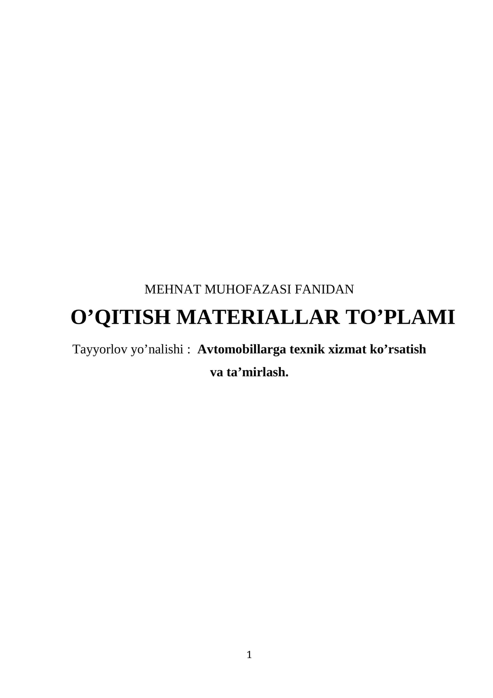 MEHNAT MUHOFAZASI FANIDAN O’QITISH MATERIALLAR TO’PLAMI
