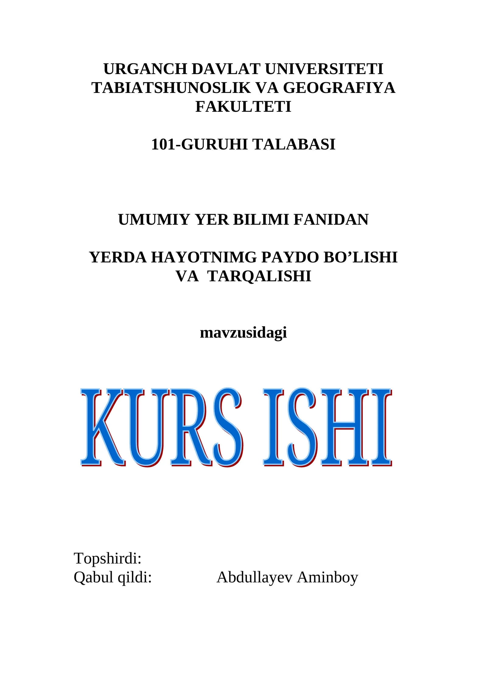 Yerda Hayotning Paydo Bo'lishi va Tarqalishi