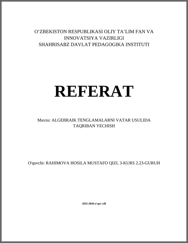 ALGEBRAIK TENGLAMALARNI VATAR USULIDA TAQRIBAN YECHISH