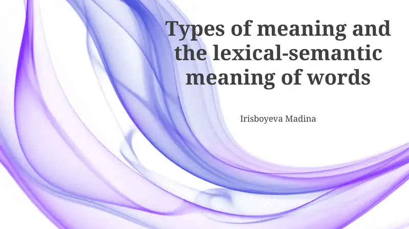 Delving into Lexical Semantics
