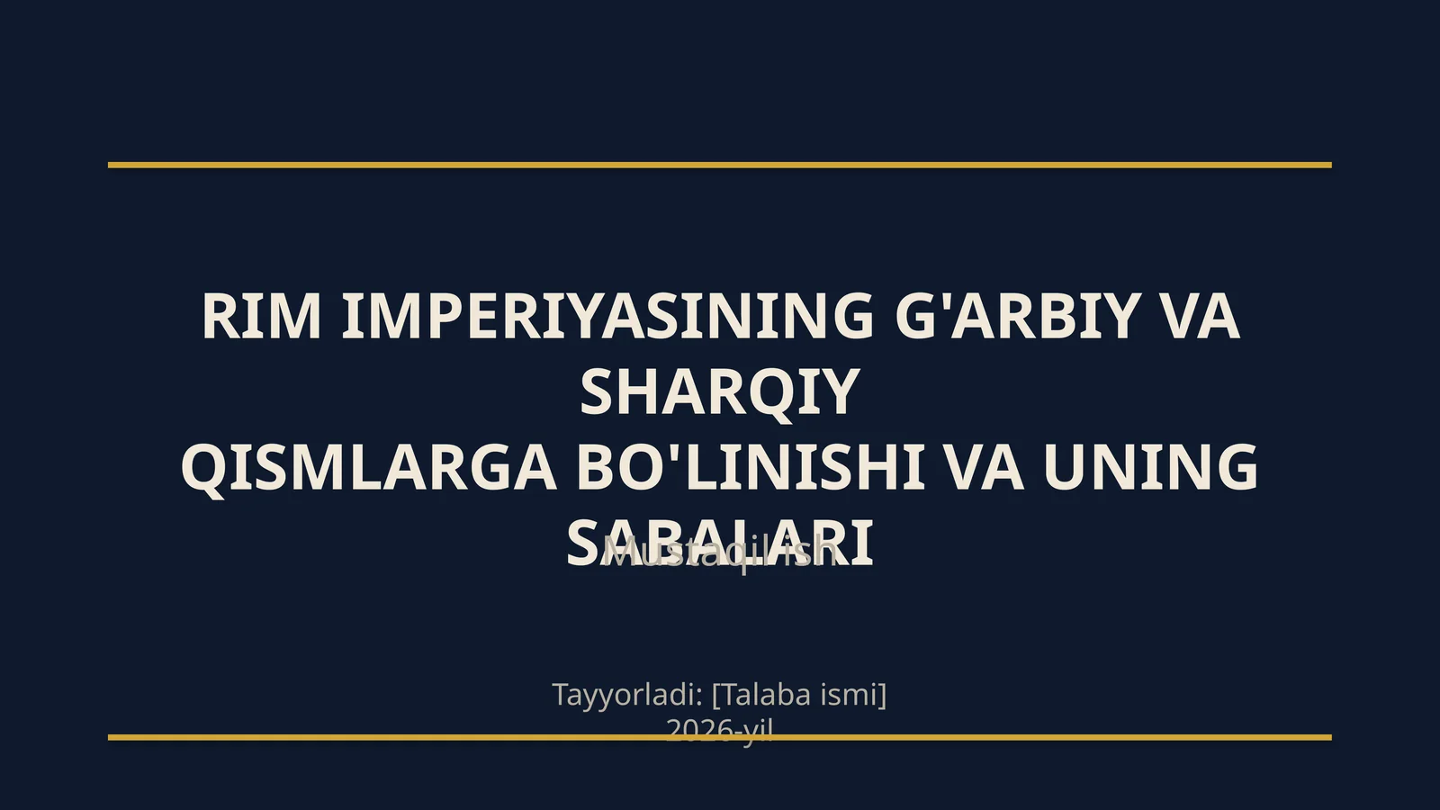 Rim imperiyasining g'arbiy va sharqiy qismlarga bo'linishi va uning sabablari