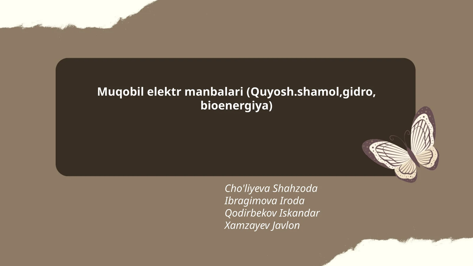 Muqobil elektr manbalari (Quyosh.shamol,gidro,bioenergiya)