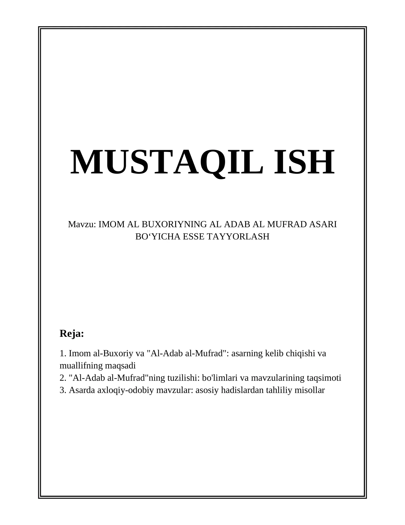 IMOM AL BUXORIYNING AL ADAB AL MUFRAD ASARI BOʻYICHA ESSE TAYYORLASH