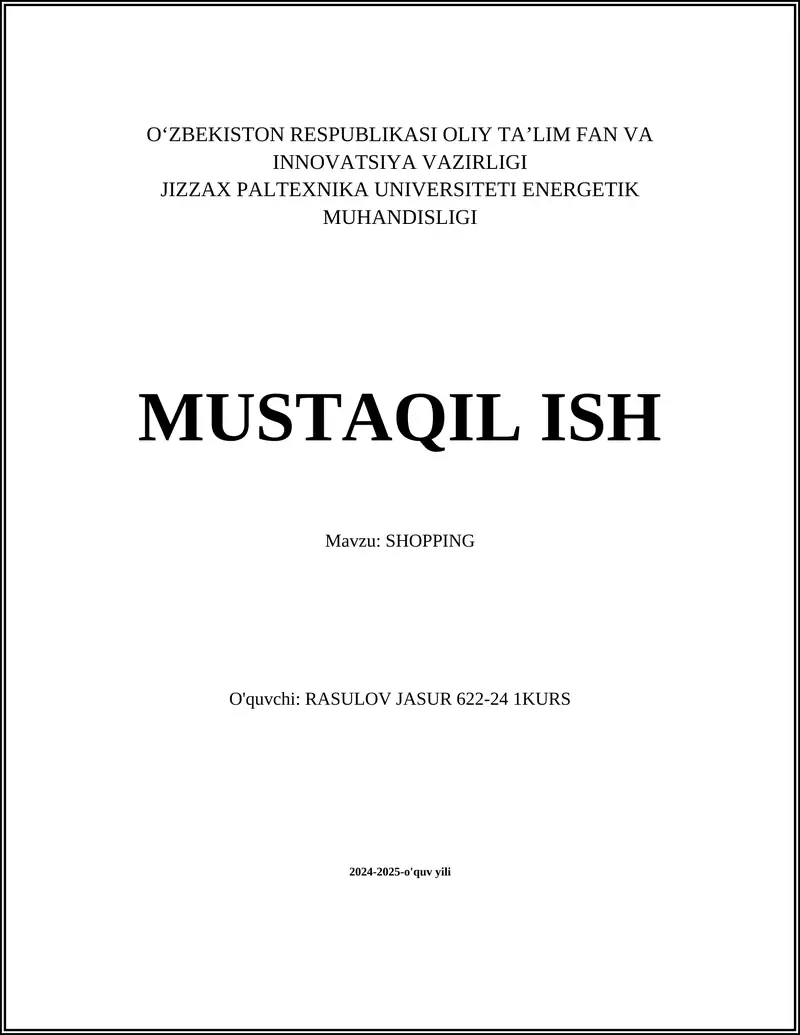 MUSTAQIL ISH Mavzu: SHOPPING