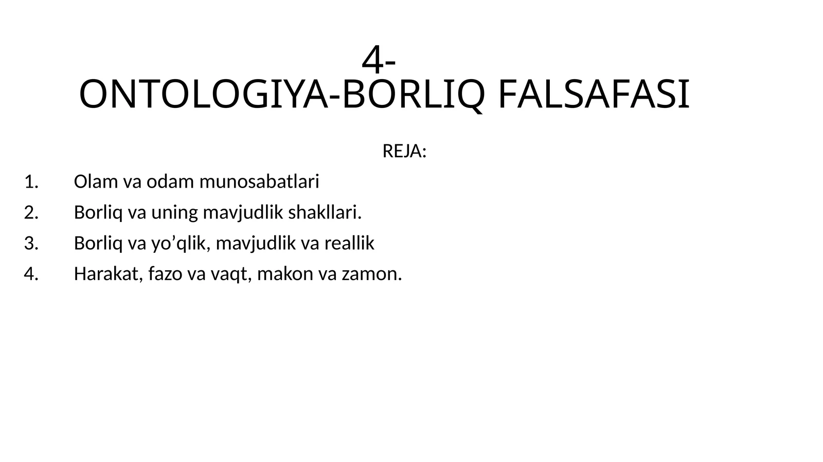 4-ONTOLOGIYA-BORLIQ FАLSАFАSI