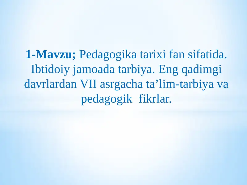 Pedagogika tarixi fanidan mashg'ulotlar