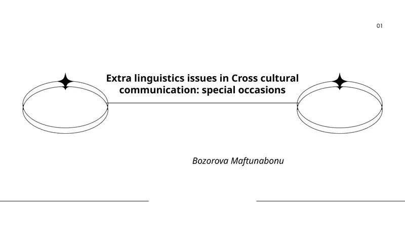 Extra linguistics issues in Cross cultural communication: special occasions