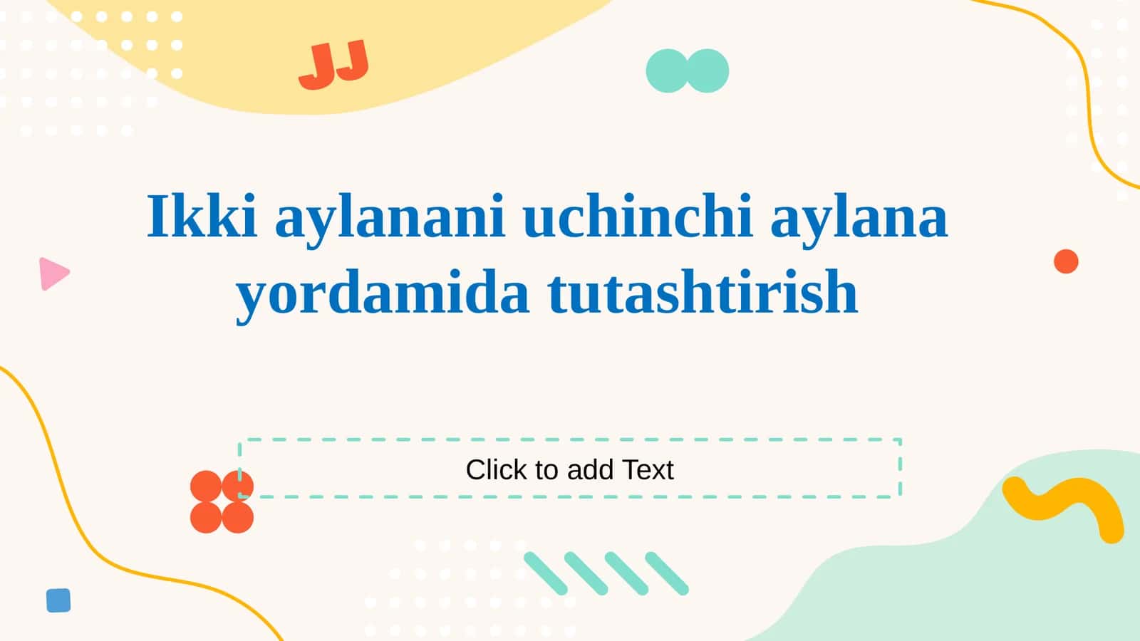 Ikki aylanani uchinchi aylana yordamida tutashtirish