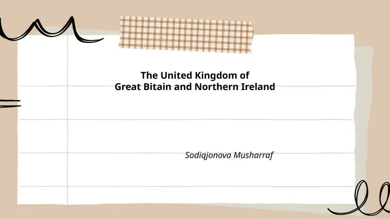 The United Kingdom of Great Britain and Northern Ireland