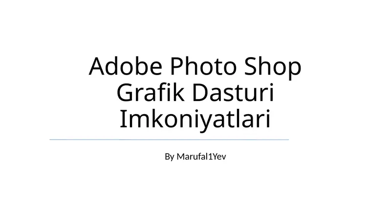 Adobe Photo Shop Grafik Dasturi