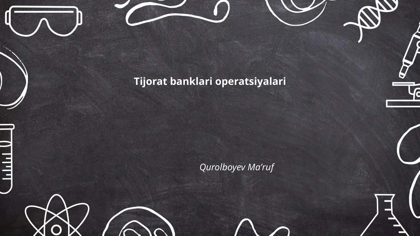 Tijorat banklari operatsiyalari