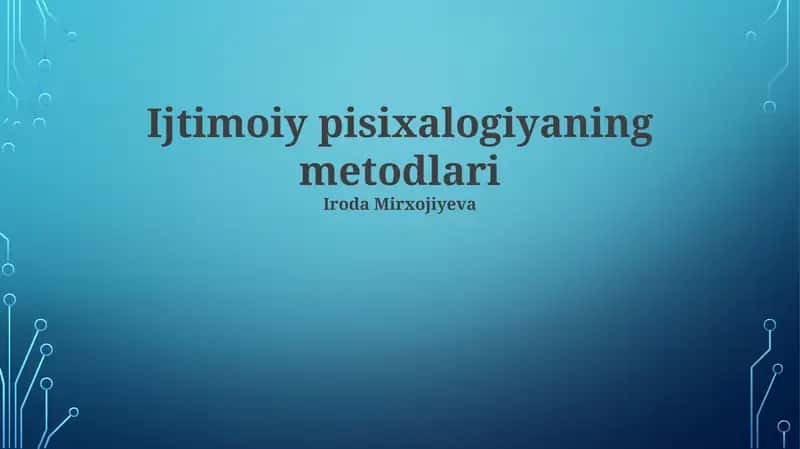 Ijtimoiy pisixalogiyaning metodlari