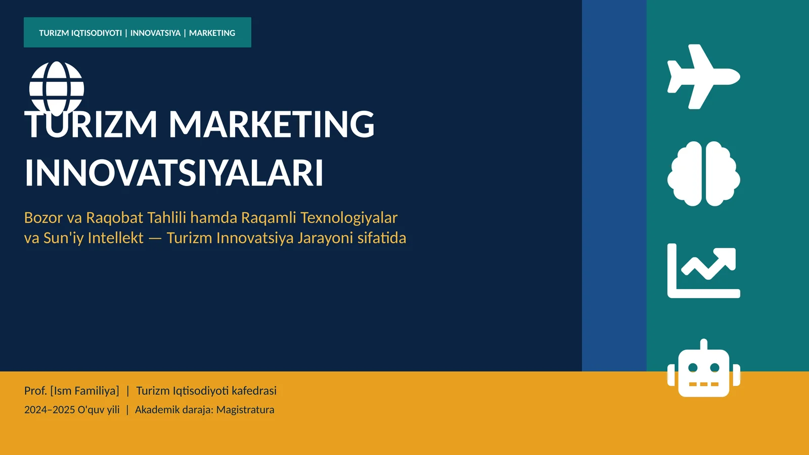 Bozor va Raqobat Tahlili hamda Raqamli Texnologiyalar