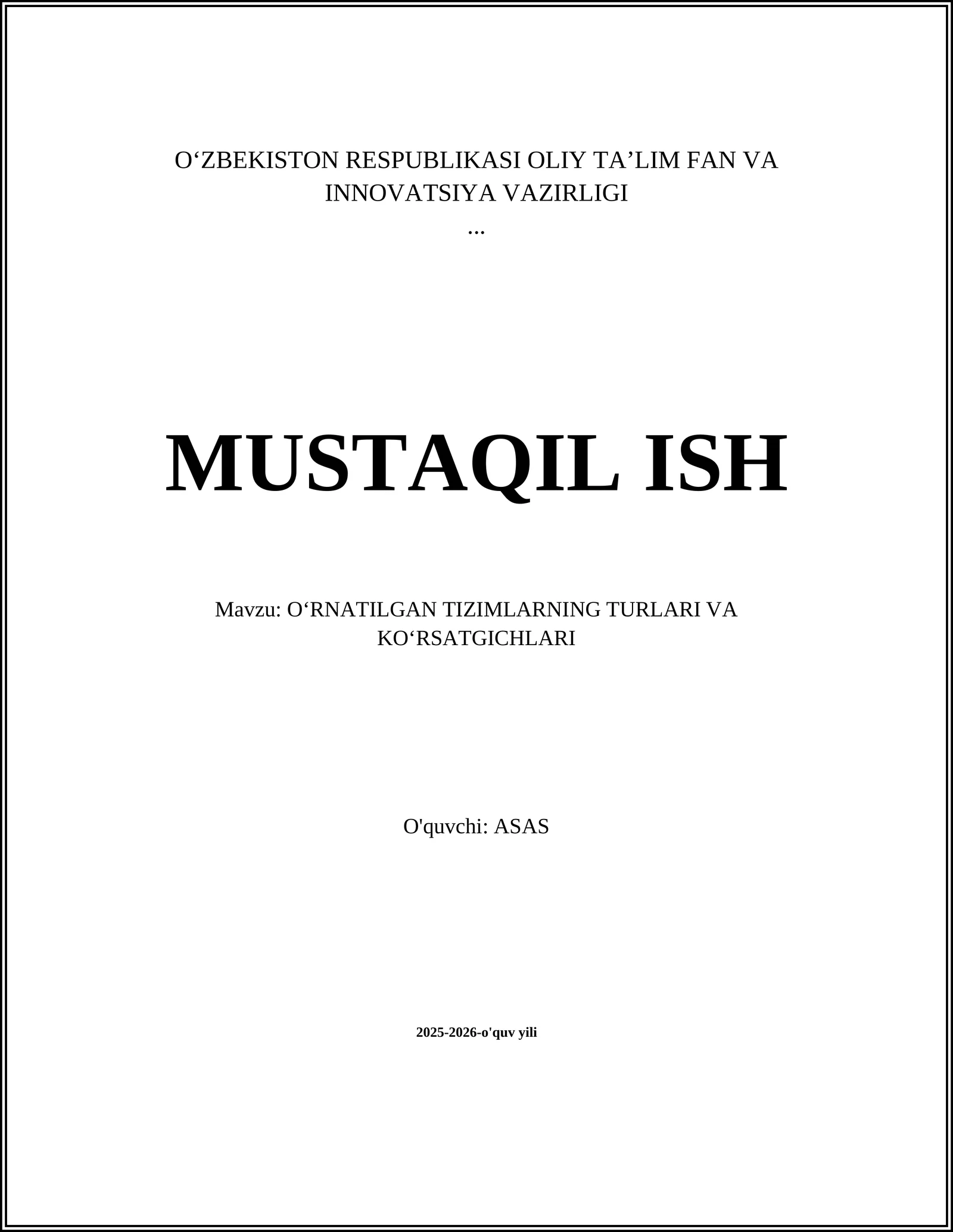 O‘RNATILGAN TIZIMLARNING TURLARI VA KO‘RSATGICHLARI