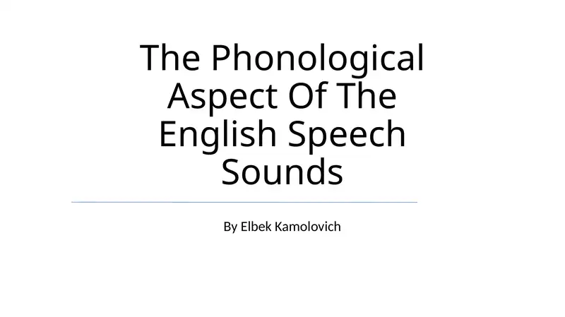 The Phonological Aspect Of The English Speech Sounds