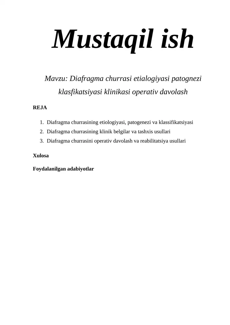 Diafragma churrasi etialogiyasi patogenezi klasfikatsiyasi operativ davolash