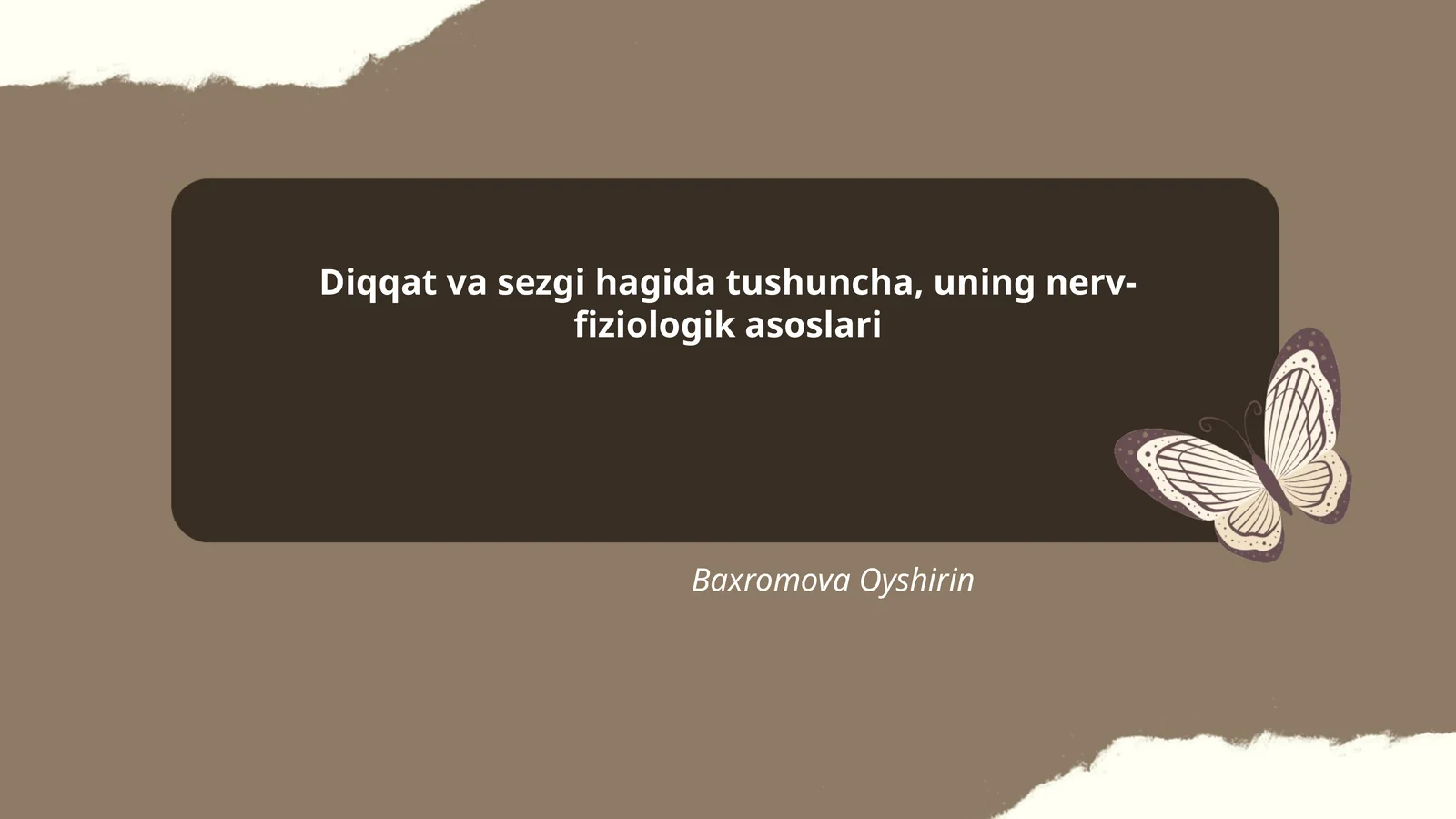 Diqqat va sezgi hagida tushuncha, uning nerv-fiziologik asoslari