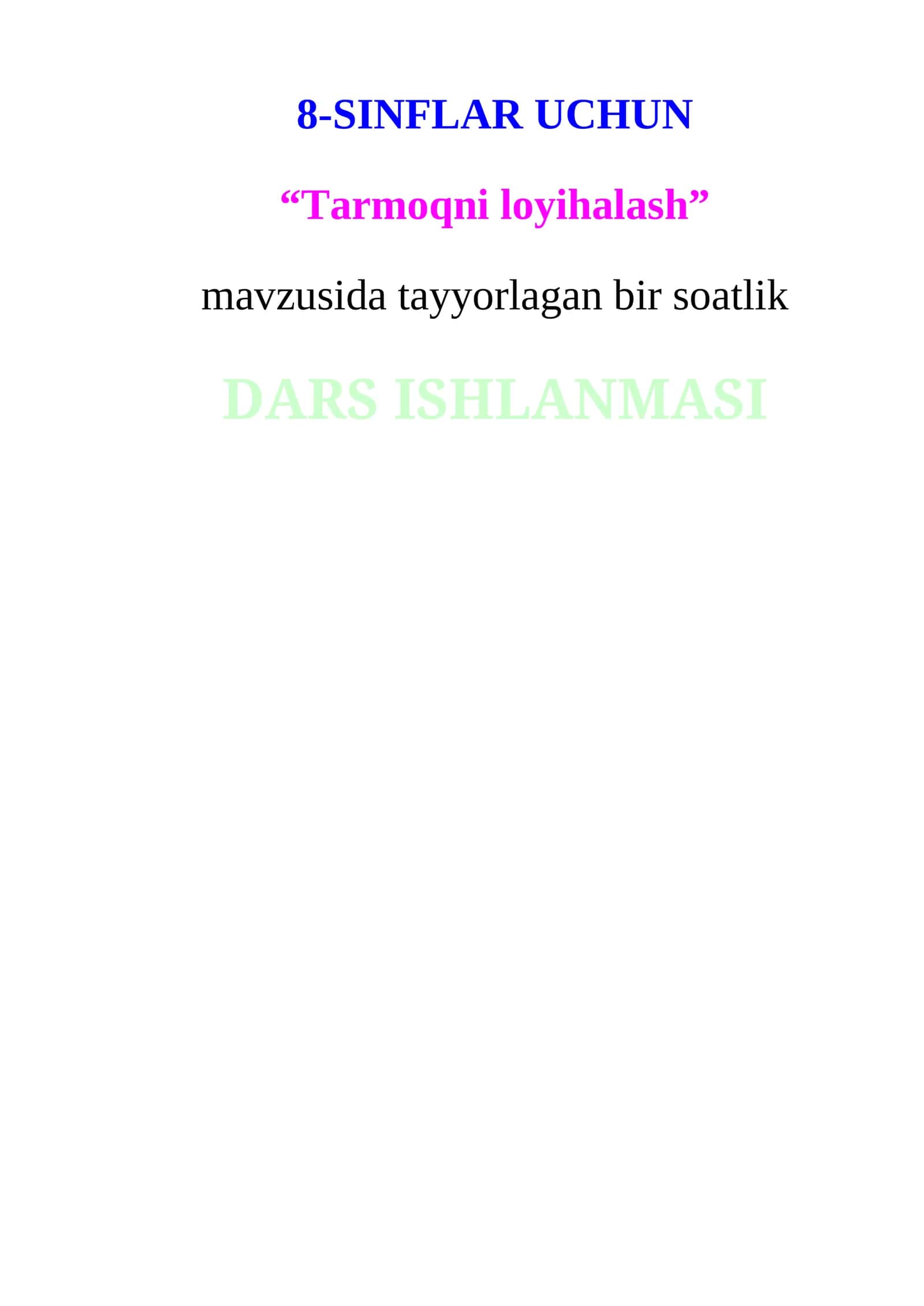 Tarmoqni loyihalash Dars ishlanmasi