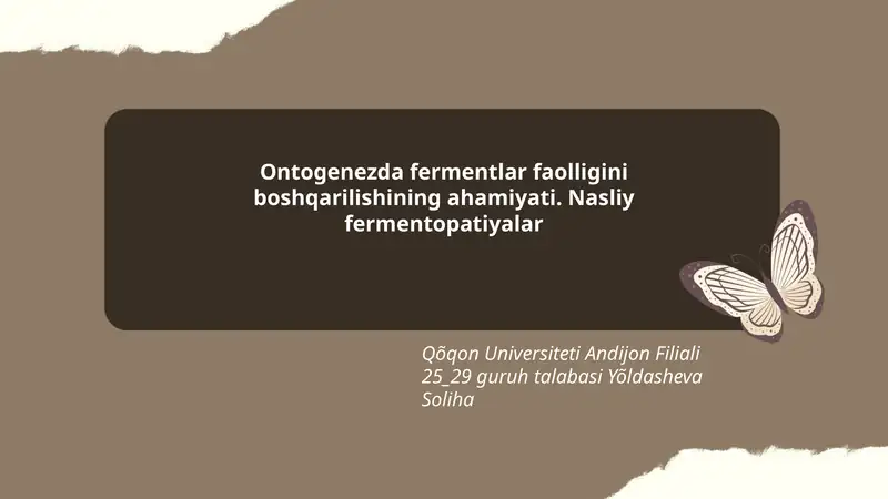 Ontogenezda fermentlar faolligini boshqarilishining ahamiyati