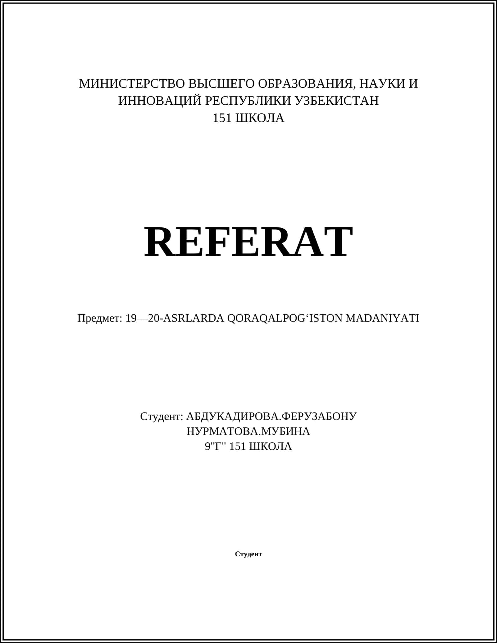 19—20-ASRLARDA QORAQALPOGʻISTON MADANIYATI