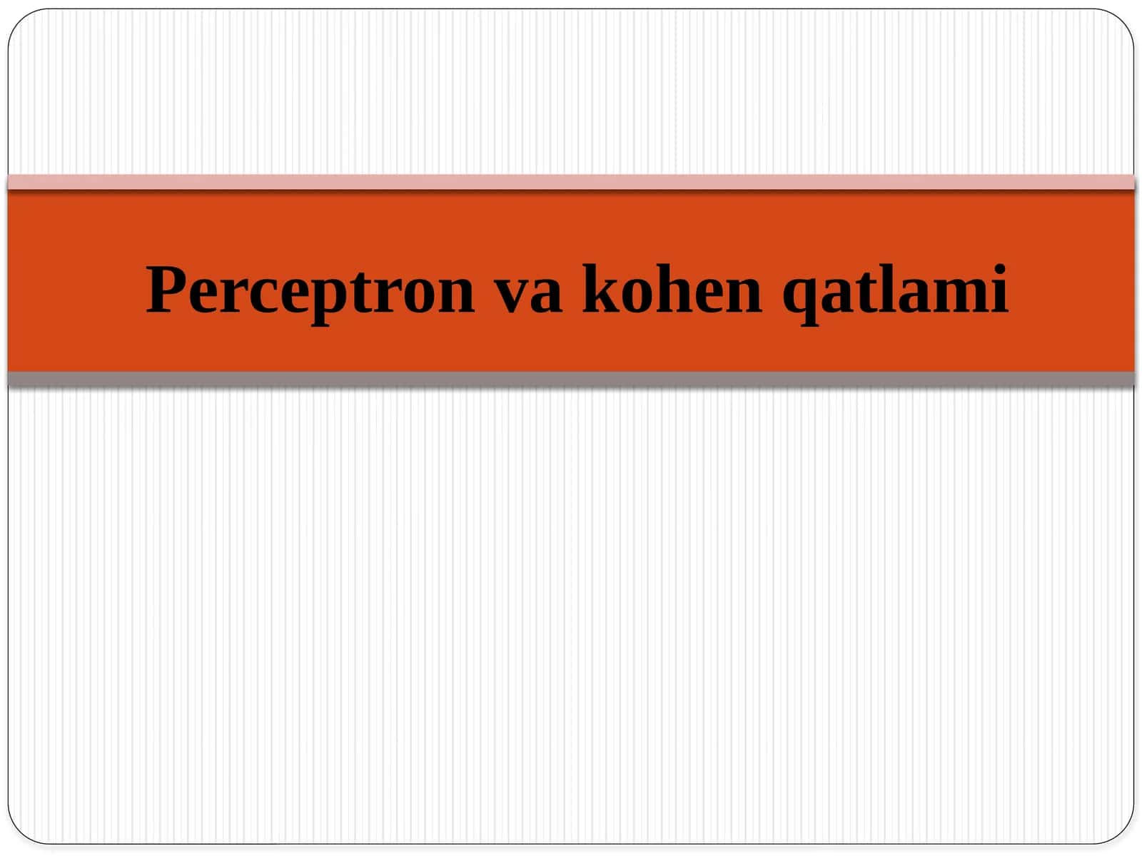 Perceptron va kohenqatlami