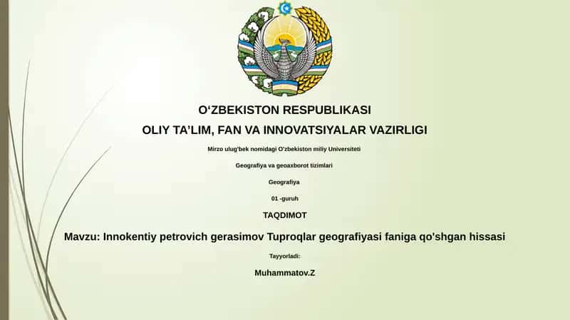 Innokentiy petrovich gerasimov Tuproqlar geografiyasi faniga qo'shgan hissasi