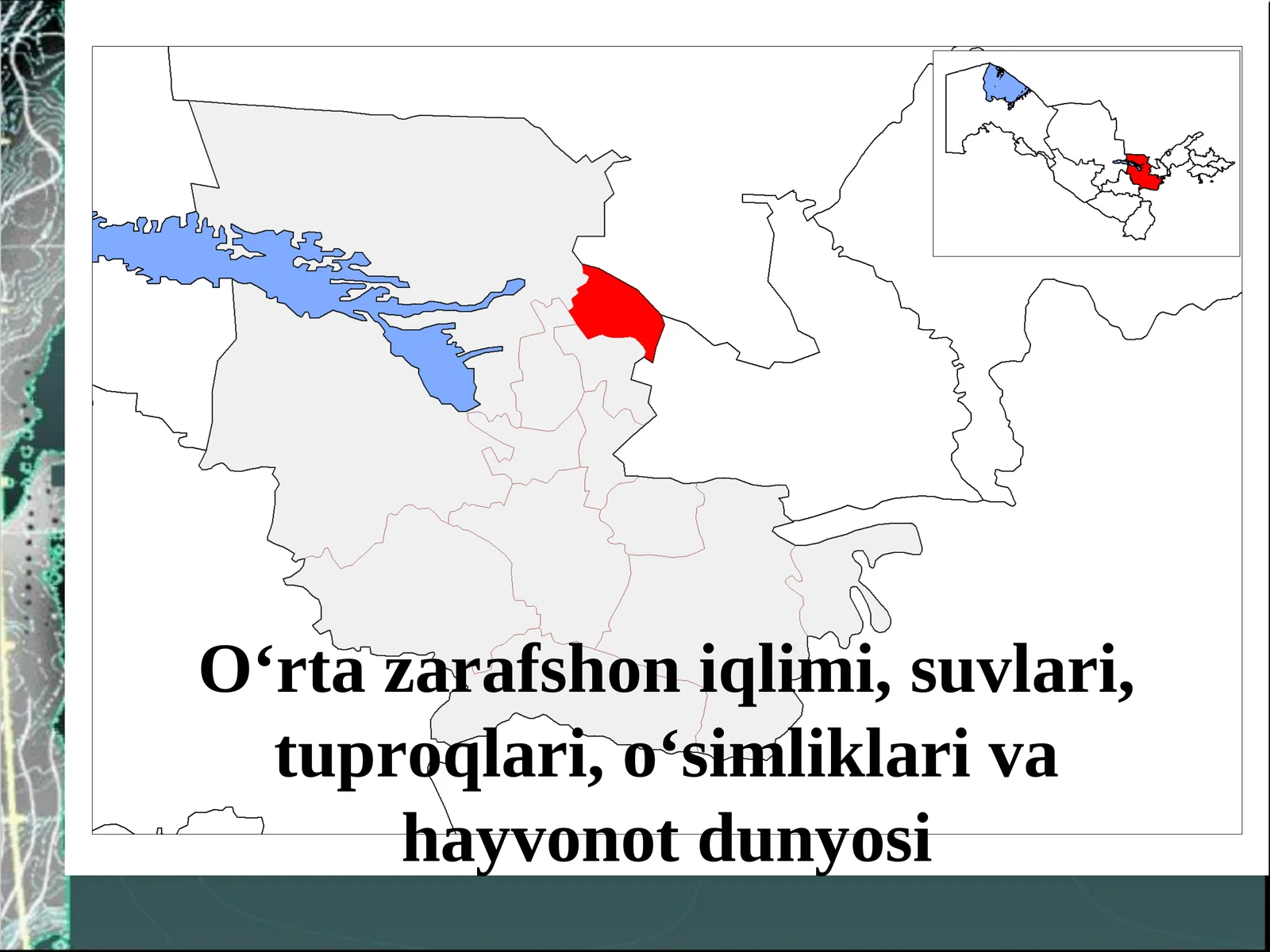 O‘rta zarafshon iqlimi, suvlari, tuproqlari, o‘simliklari va hayvonot dunyosi Iqlimi