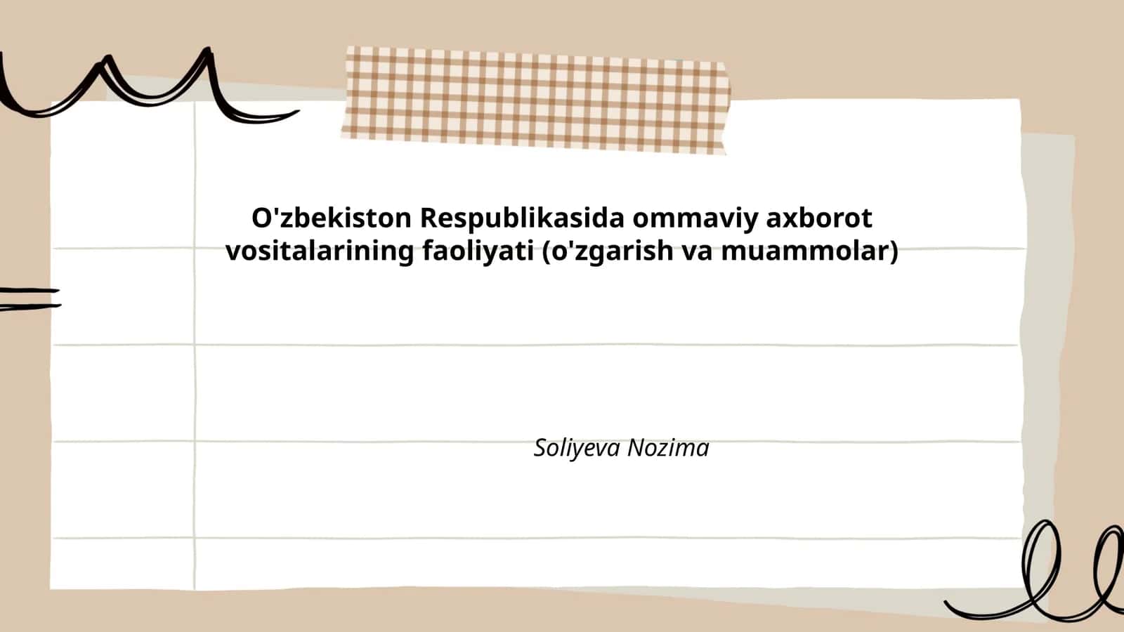 O'zbekiston Respublikasida ommaviy axborot vositalarining faoliyati (o'zgarish va muammolar)