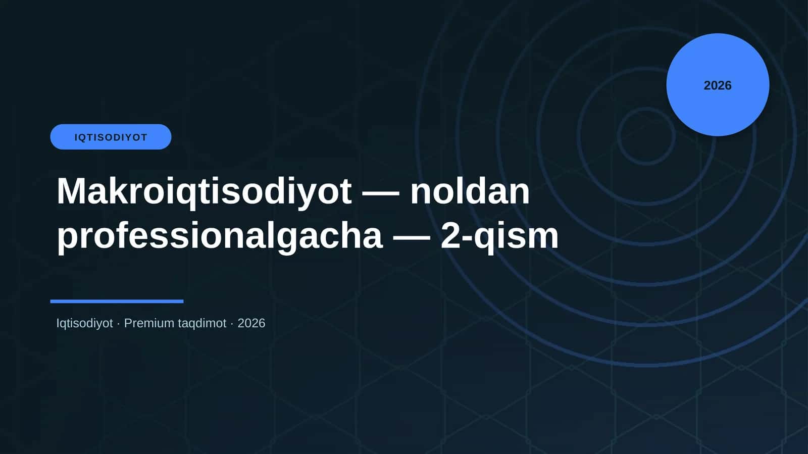 Makroiqtisodiyot — noldan professionalgacha — 2-qism