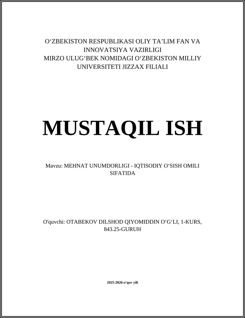 MEHNAT UNUMDORLIGI - IQTISODIY OʻSISH OMILI SIFATIDA