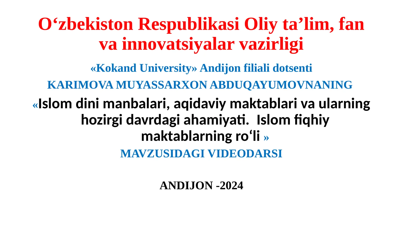 Islom dini manbalari, aqidaviy maktablari va ularning hozirgi davrdagi ahamiyati. Islom fiqhiy maktablarining ro‘li