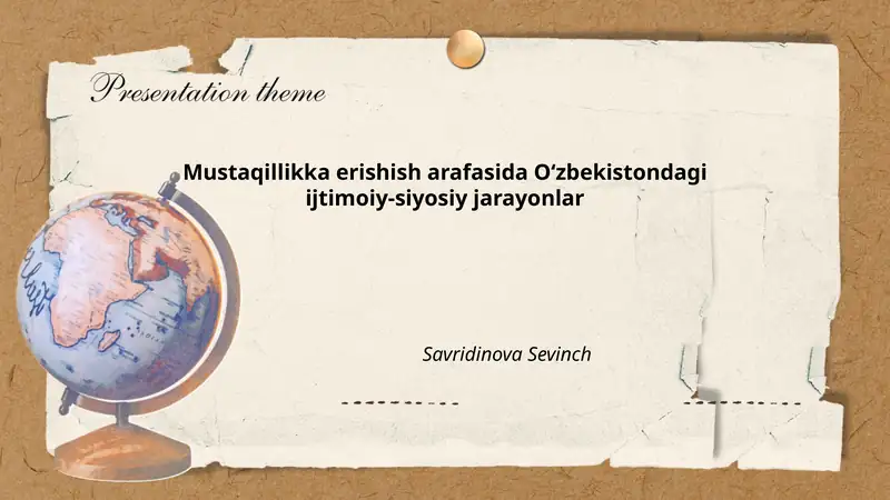 Mustaqillikka erishish arafasida Oʻzbekistondagi ijtimoiy-siyosiy jarayonlar