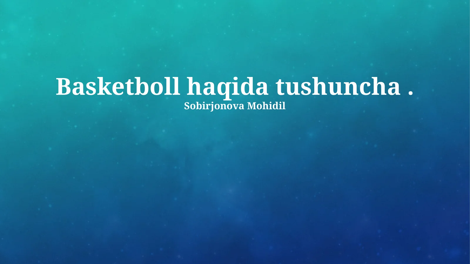 Basketboll haqida tushuncha