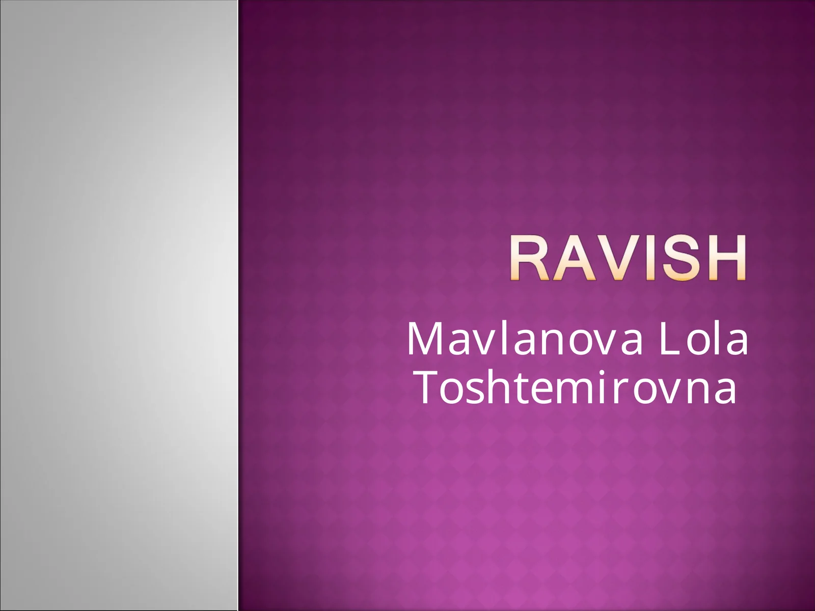 Ravish yasovchi