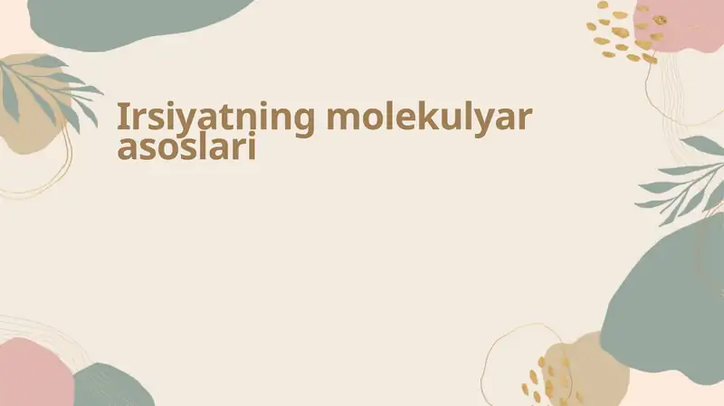 Irsiyatning molekulyar asoslari