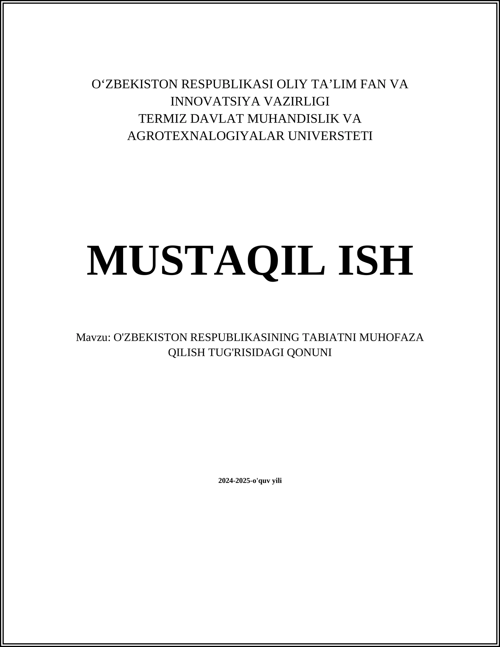 O'ZBEKISTON RESPUBLIKASINING TABIATNI MUHOFAZA QILISH TUG'RISIDAGI QONUNI