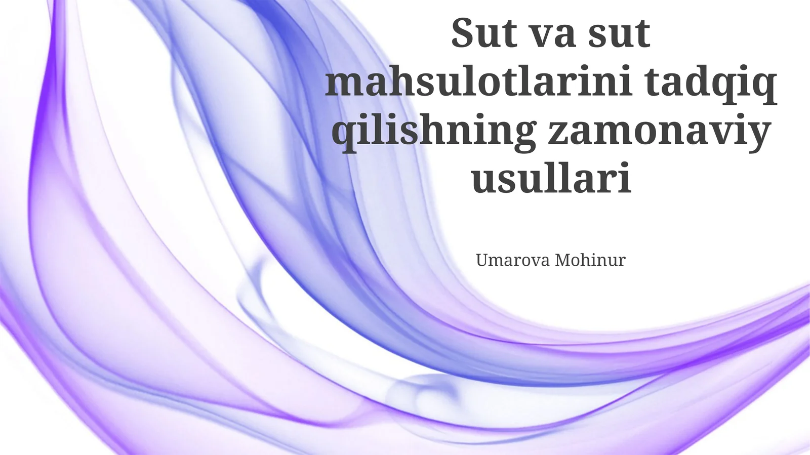 Sut va sut mahsulotlarini tadqiq qilishning zamonaviy usullari
