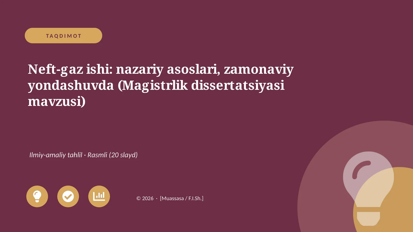 Neft-gaz ishi: nazariy asoslari, zamonaviy yondashuvda (Magistrlik dissertatsiyasi mavzusi)