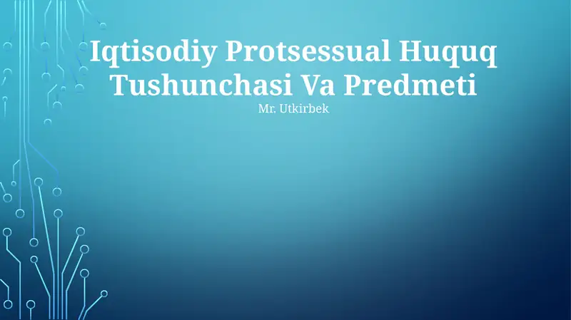 Iqtisodiy Protsessual Huquq Tushunchasi Va Predmeti