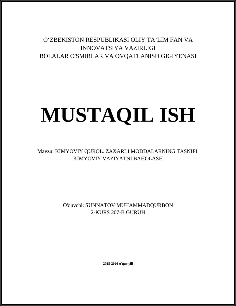 KIMYOVIY QUROL. ZAXARLI MODDALARNING TASNIFI. KIMYOVIY VAZIYATNI BAHOLASH