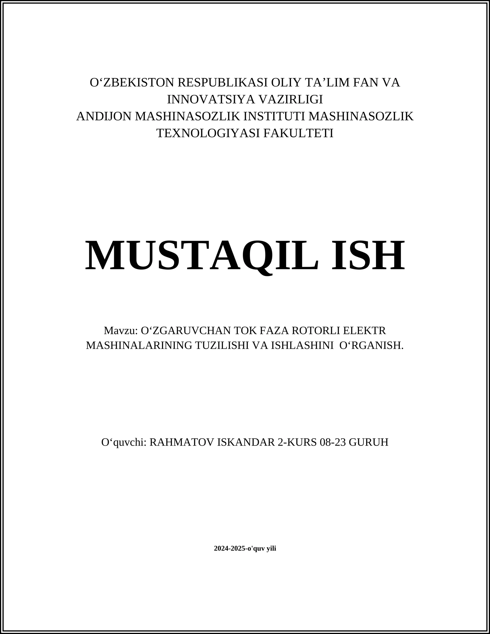 O‘ZGARUVCHAN TOK FAZA ROTORLI ELEKTR MASHINALARINING TUZILISHI VA ISHLASHINI O‘RGANISH