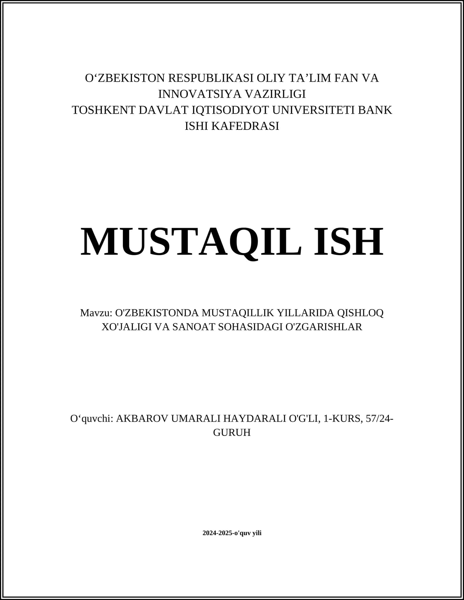 O'ZBEKISTONDA MUSTAQILLIK YILLARIDA QISHLOQ XO'JALIGI VA SANOAT SOHASIDAGI O'ZGARISHLAR