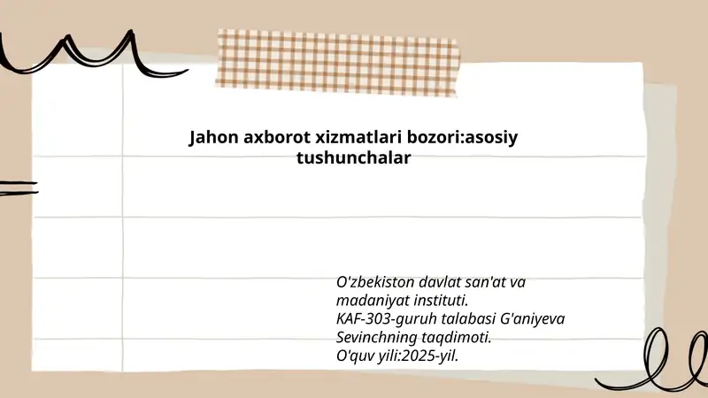 Jahon axborot xizmatlari bozori:asosiy tushunchalar