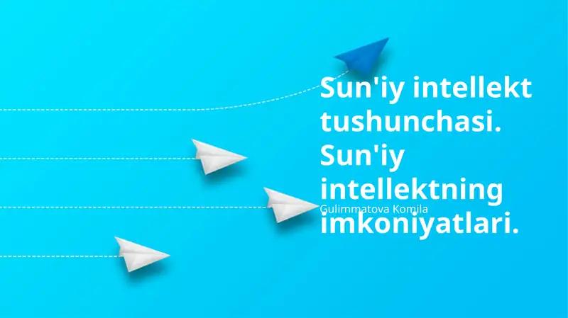 Sun'iy Intellekt Tushunchasi